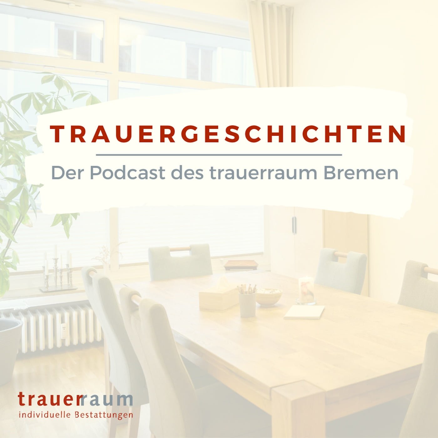Trauergeschichten - Der Podcast des trauerraum Bremen Bestatter Bremen
